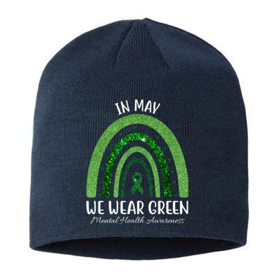 In May We Wear Green Mental Health Awareness Rainbow Sustainable Beanie