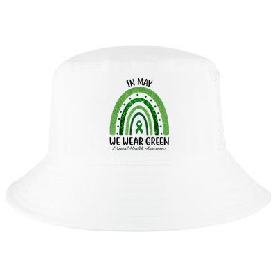 In May We Wear Green Mental Health Awareness Rainbow Cool Comfort Performance Bucket Hat