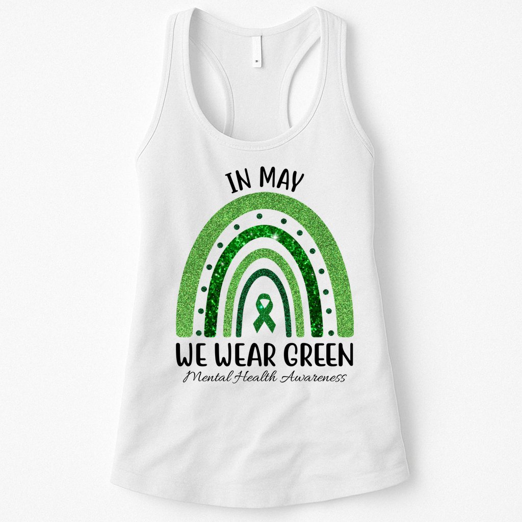 In May We Wear Green Mental Health Awareness Rainbow Womens Tank Top