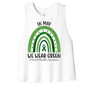 In May We Wear Green Mental Health Awareness Rainbow Women's Racerback Cropped Tank