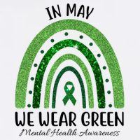In May We Wear Green Mental Health Awareness Rainbow Toddler T-Shirt