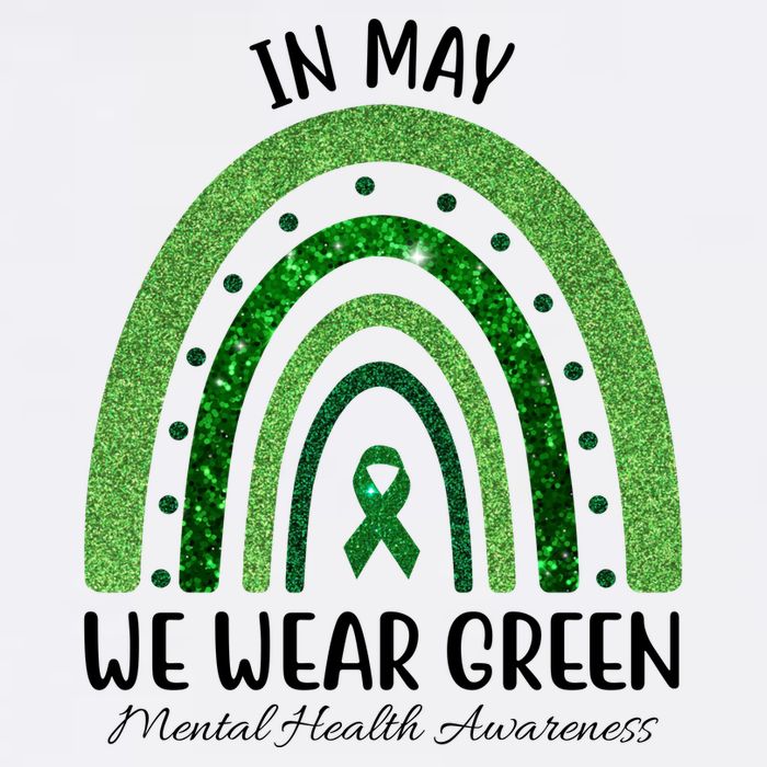 In May We Wear Green Mental Health Awareness Rainbow Toddler T-Shirt