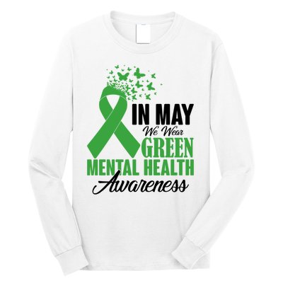 In May We Wear Green Mental Health Awareness Month Warrior Long Sleeve Shirt