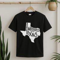 I Messed With Texas DonT Mess With This Texan Funny Texas T-Shirt