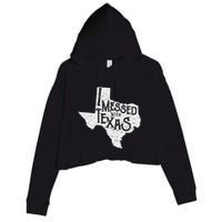 I Messed With Texas DonT Mess With This Texan Funny Texas Crop Fleece Hoodie