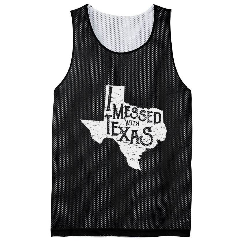 I Messed With Texas DonT Mess With This Texan Funny Texas Mesh Reversible Basketball Jersey Tank