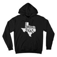 I Messed With Texas DonT Mess With This Texan Funny Texas Tall Hoodie