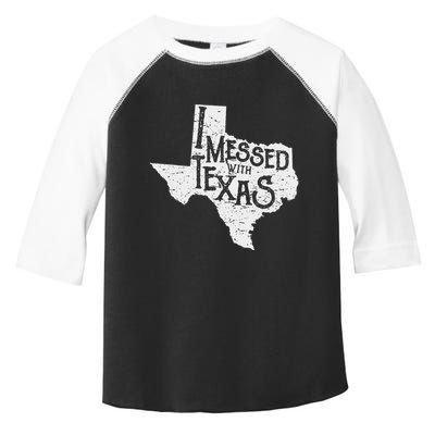 I Messed With Texas DonT Mess With This Texan Funny Texas Toddler Fine Jersey T-Shirt