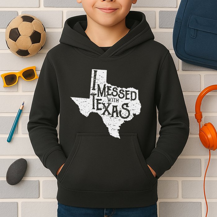 I Messed With Texas DonT Mess With This Texan Funny Texas Kids Hoodie