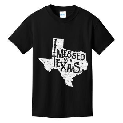 I Messed With Texas DonT Mess With This Texan Funny Texas Kids T-Shirt