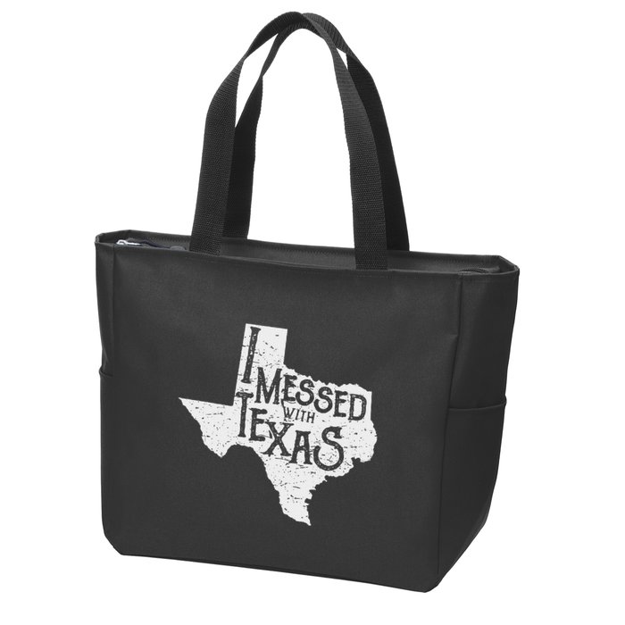 I Messed With Texas DonT Mess With This Texan Funny Texas Zip Tote Bag