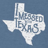 I Messed With Texas DonT Mess With This Texan Funny Texas Garment-Dyed Sweatshirt
