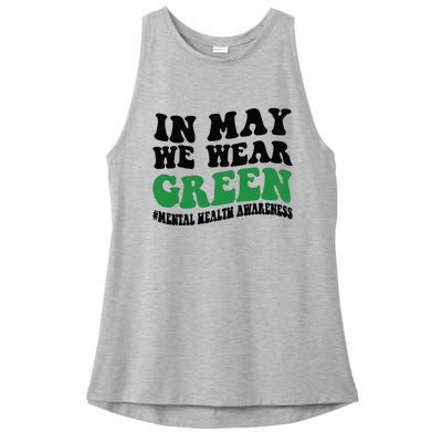 In May We Wear Green Mental Health Month In May We Wear Green Ladies PosiCharge Tri-Blend Wicking Tank