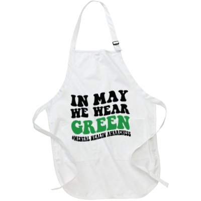 In May We Wear Green Mental Health Month In May We Wear Green Full-Length Apron With Pockets