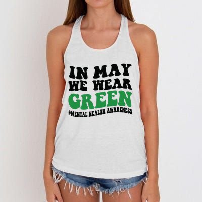 In May We Wear Green Mental Health Month In May We Wear Green Women's Knotted Racerback Tank