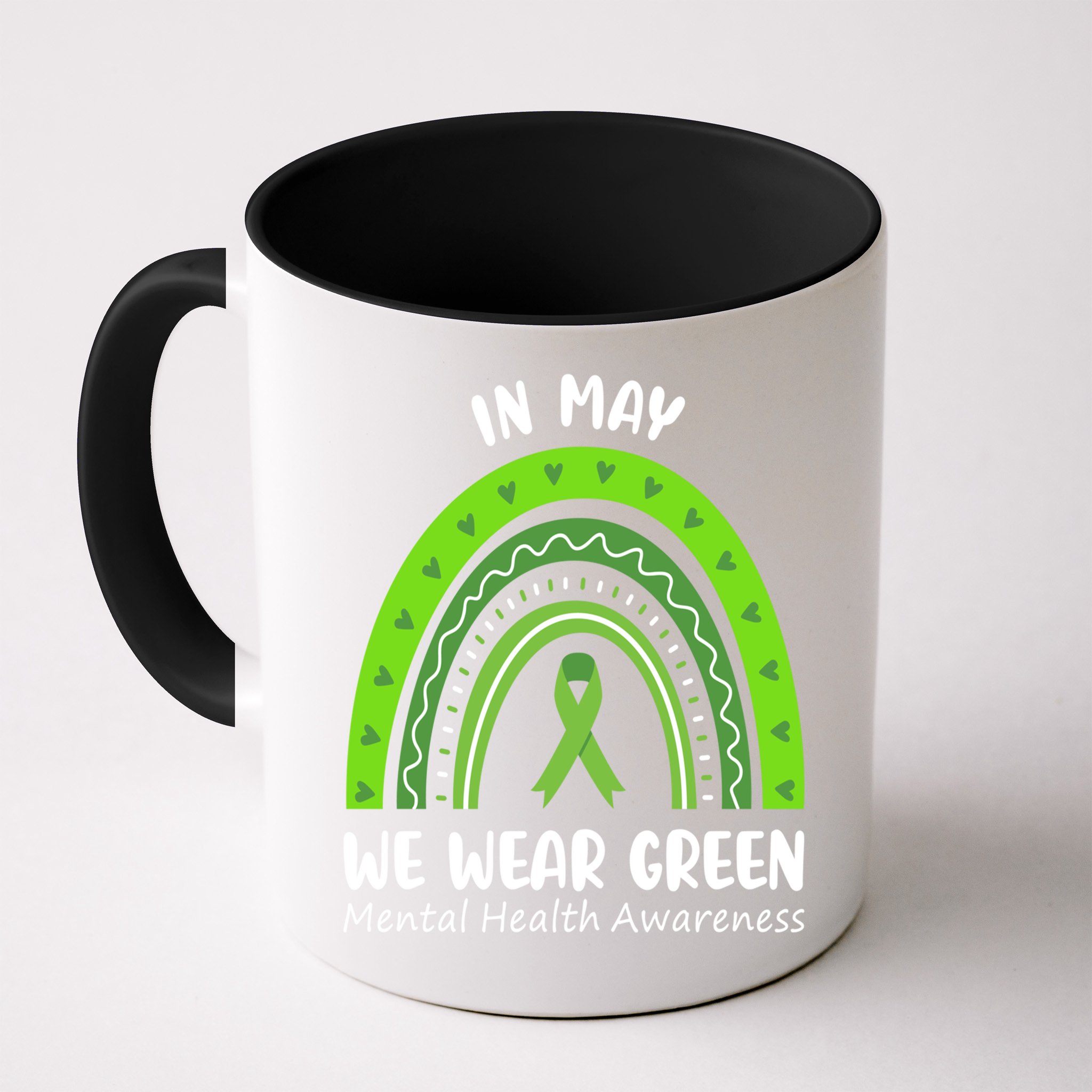 In May We Wear Green Mental Health Awareness Ribbon Rainbow Mug