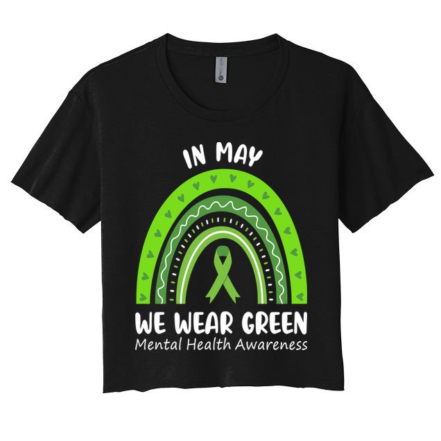 In May We Wear Green Mental Health Awareness Ribbon Rainbow Crop Top