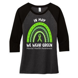 In May We Wear Green Mental Health Awareness Ribbon Rainbow Women's Tri-Blend 3/4-Sleeve Raglan Shirt