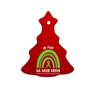 In May We Wear Green Mental Health Awareness Ribbon Rainbow Ceramic Tree Ornament