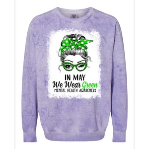 In May We Wear Green Mental Health Awareness Messy Bun Colorblast Crewneck Sweatshirt