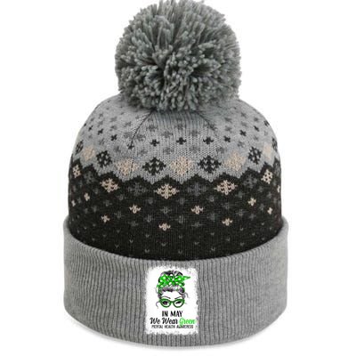 In May We Wear Green Mental Health Awareness Messy Bun The Baniff Cuffed Pom Beanie