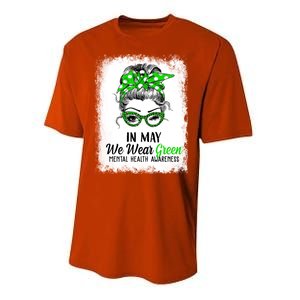 In May We Wear Green Mental Health Awareness Messy Bun Performance Sprint T-Shirt