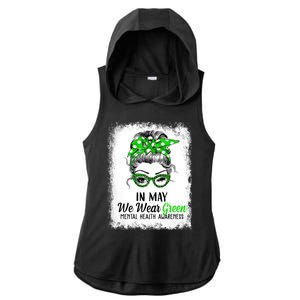 In May We Wear Green Mental Health Awareness Messy Bun Ladies PosiCharge Tri-Blend Wicking Draft Hoodie Tank