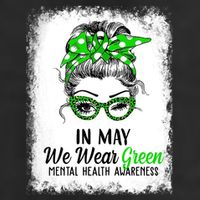 In May We Wear Green Mental Health Awareness Messy Bun Hat
