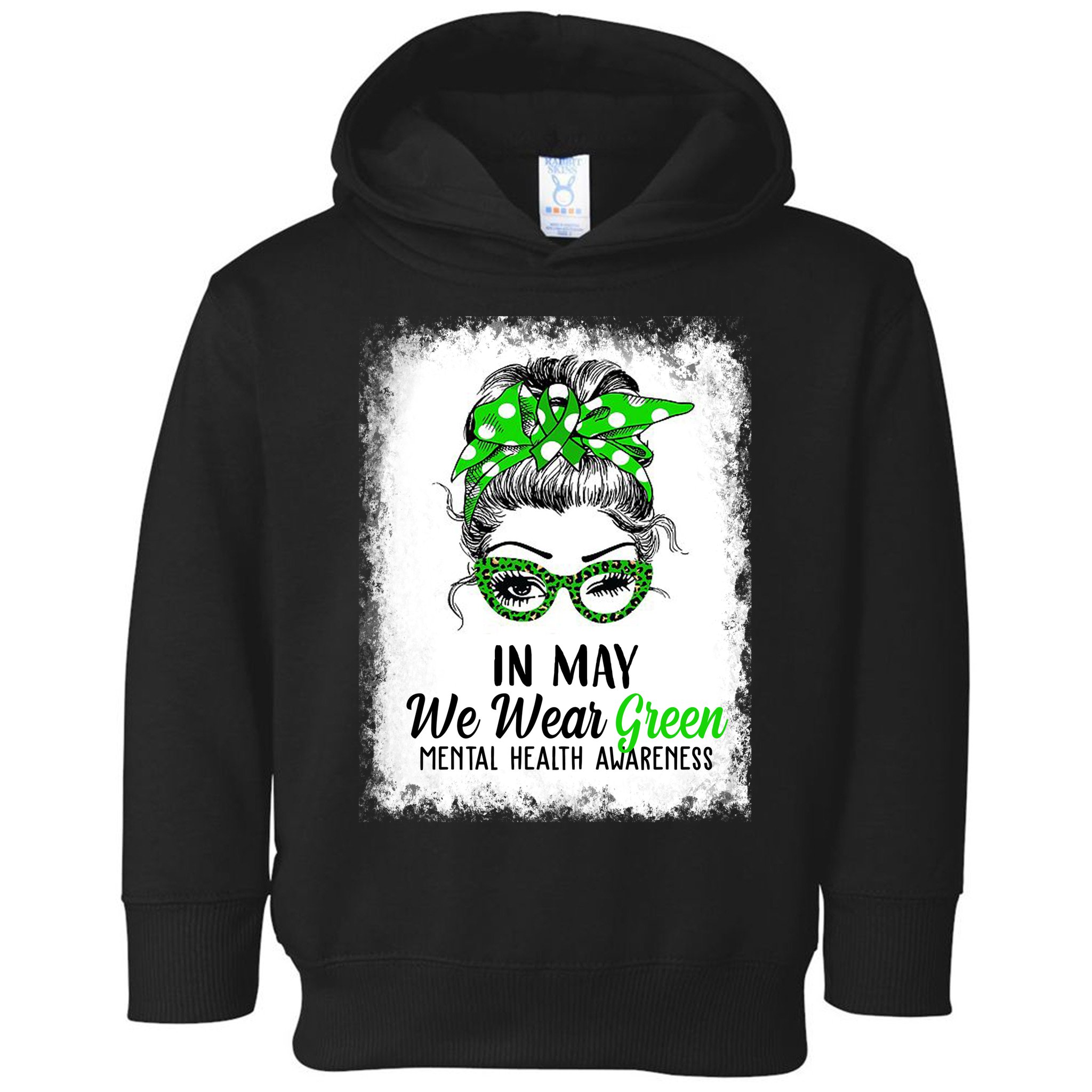In May We Wear Green Mental Health Awareness Messy Bun Toddler Hoodie