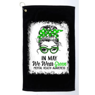 In May We Wear Green Mental Health Awareness Messy Bun Golf Towel