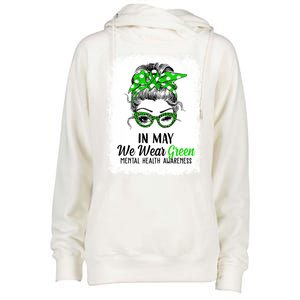 In May We Wear Green Mental Health Awareness Messy Bun Womens Funnel Neck Pullover Hood