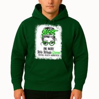 In May We Wear Green Mental Health Awareness Messy Bun Hoodie