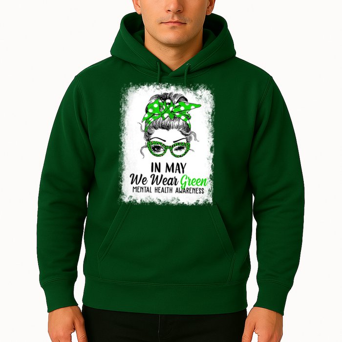In May We Wear Green Mental Health Awareness Messy Bun Hoodie