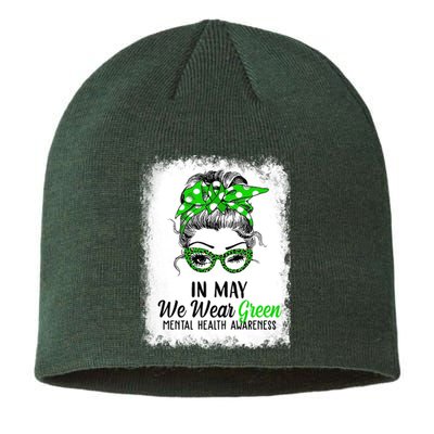 In May We Wear Green Mental Health Awareness Messy Bun Sustainable Beanie