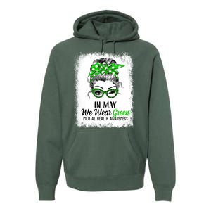 In May We Wear Green Mental Health Awareness Messy Bun Premium Hoodie