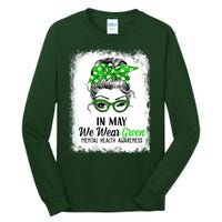 In May We Wear Green Mental Health Awareness Messy Bun Tall Long Sleeve T-Shirt