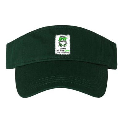 In May We Wear Green Mental Health Awareness Messy Bun Valucap Bio-Washed Visor