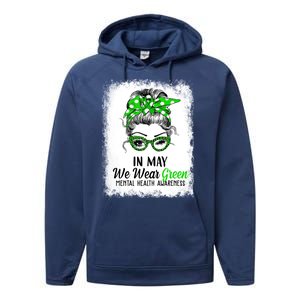 In May We Wear Green Mental Health Awareness Messy Bun Performance Fleece Hoodie