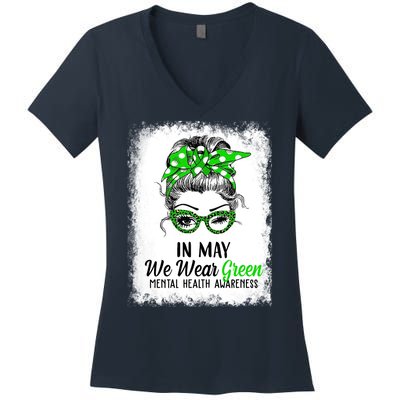 In May We Wear Green Mental Health Awareness Messy Bun Women's V-Neck T-Shirt