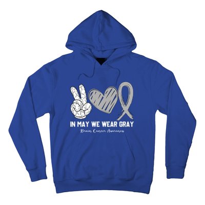 In May We Wear Gray Brain Cancer Awareness Month Meaningful Gift Hoodie