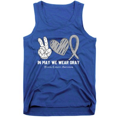 In May We Wear Gray Brain Cancer Awareness Month Meaningful Gift Tank Top