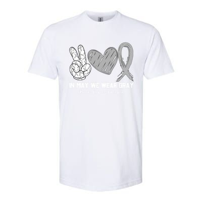 In May We Wear Gray Brain Cancer Awareness Month Meaningful Gift Softstyle CVC T-Shirt