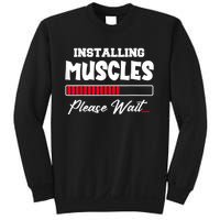 Installing Muscles Weightlifting Funny Fitness Motivation Sweatshirt