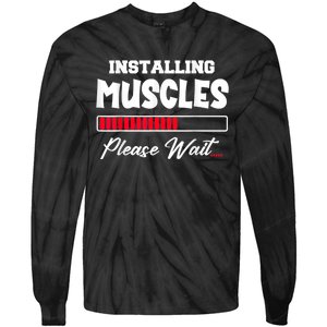 Installing Muscles Weightlifting Funny Fitness Motivation Tie-Dye Long Sleeve Shirt