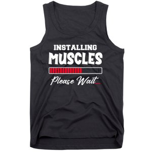 Installing Muscles Weightlifting Funny Fitness Motivation Tank Top