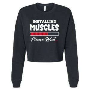 Installing Muscles Weightlifting Funny Fitness Motivation Cropped Pullover Crew