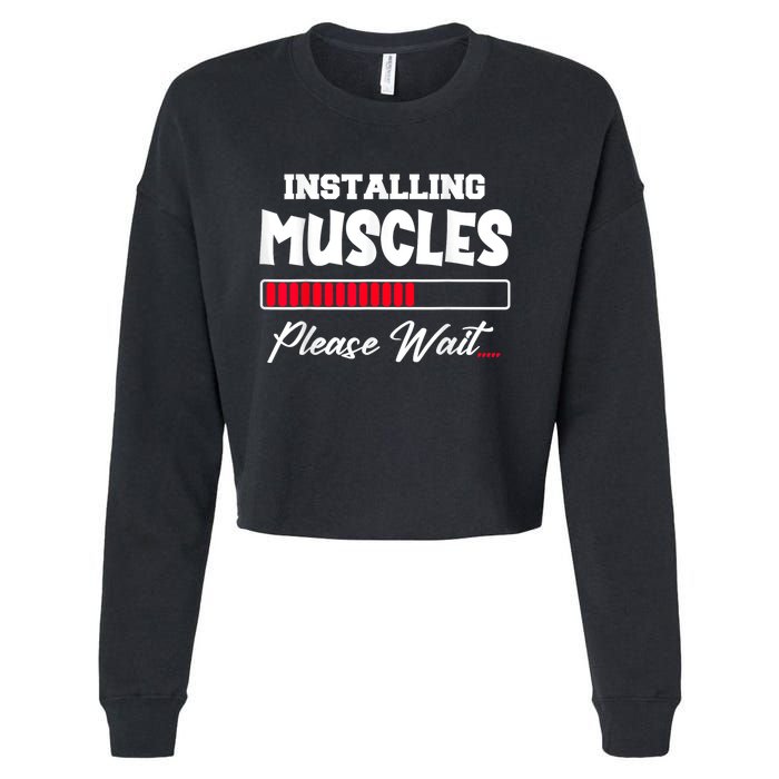 Installing Muscles Weightlifting Funny Fitness Motivation Cropped Pullover Crew