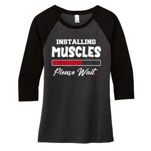 Installing Muscles Weightlifting Funny Fitness Motivation Women's Tri-Blend 3/4-Sleeve Raglan Shirt