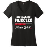 Installing Muscles Weightlifting Funny Fitness Motivation Women's V-Neck T-Shirt