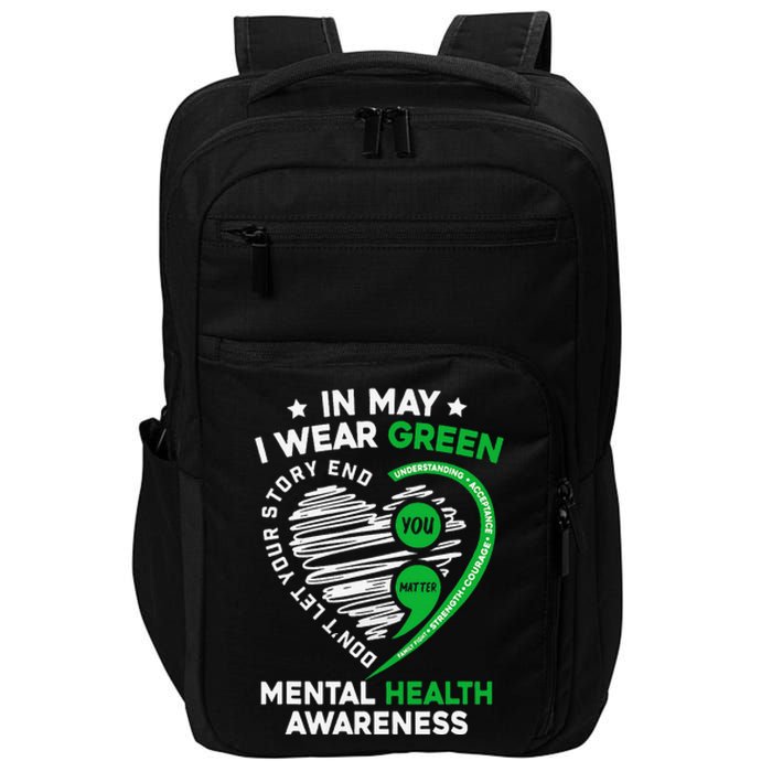 In May We Wear Green For Mental Health Awareness You Matter Impact Tech Backpack